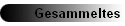 Gesammeltes