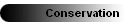 Conservation